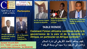 Rôle de l'Union africaine sur la Paix & la Sécurité en Afrique (Table Ronde) Rôle de l'Union africaine sur la Paix & la Sécurité en Afrique (Table Ronde)