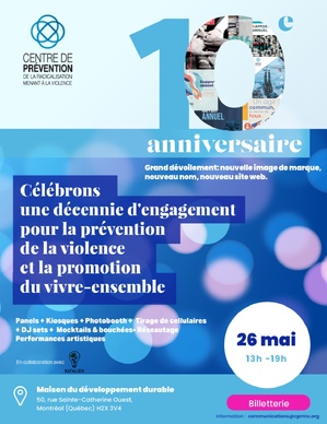 Célébrons une décennie d’engagement pour la prévention de la violence et la promotion du vivre-ensemble Célébrons une décennie d’engagement pour la prévention de la violence et la promotion du vivre-ensemble