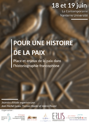 Pour une histoire de la paix. Place et enjeux de la paix dans l’historiographie francophone