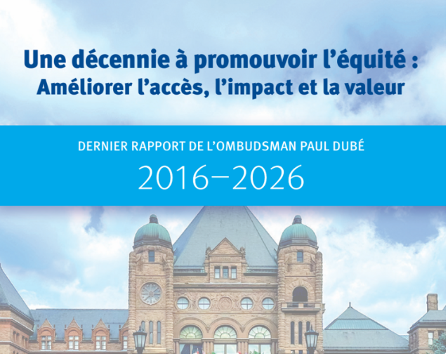 CANADA : La Médiature de l’Ontario publie un rapport de fin de mandat sur une décennie historique de promotion de l’équité et des droits