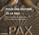 Pour une histoire de la paix. Place et enjeux de la paix dans l’historiographie francophone
