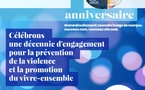 Célébrons une décennie d’engagement pour la prévention de la violence et la promotion du vivre-ensemble