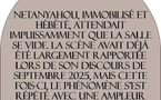 ONU : une salle qui se vide face à un Netanyahou hébété, un message qui dépasse l’image