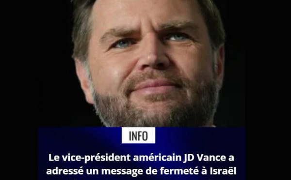 JD Vance recadre Israël : « On ne résout pas tous les problèmes par la force »