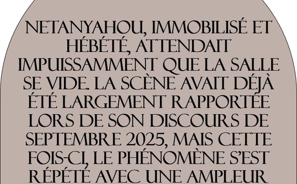 ONU : une salle qui se vide face à un Netanyahou hébété, un message qui dépasse l’image